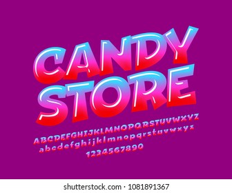 Glossy bright sign Candy store. Color gradient Font.Sweet Alphabet Letters, Numbers and Symbols