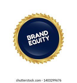 glossy button with business term saying Brand Equity.