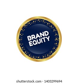 glossy button with business term saying Brand Equity.