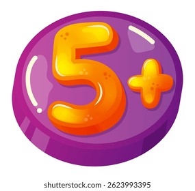 Glossy cartoonish five plus symbol is displayed on a round purple badge, indicating age appropriateness for audiences over five years of age