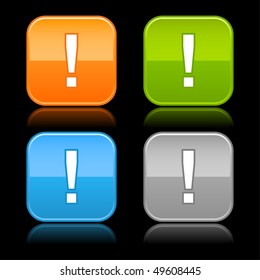 Glossy color rounded squares buttons with exclamation symbol on black
