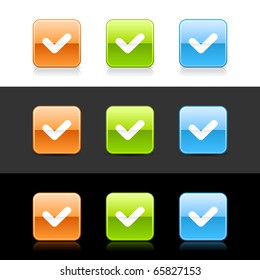 Glossy colored web 2.0 buttons with check sign. Rounded square shapes with shadow and reflection on white, gray and black