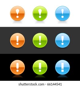 Glossy colored web 2.0 buttons with attention sign. Round shapes with shadow and reflection on white, gray and black