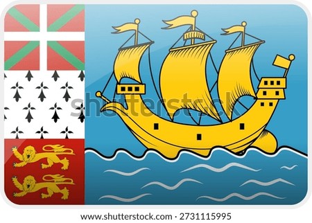 Glossy flag icon of Saint Pierre and Miquelon. Features a yellow ship and emblems of Basque, Breton and Norman heritage. Represents French territory, North Atlantic history, and island culture