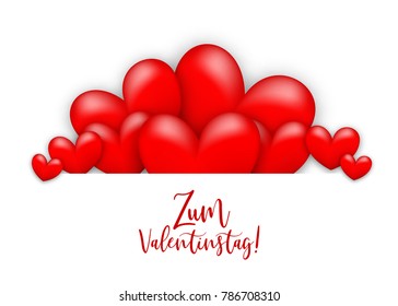 Glossy. Happy Valentines Day - Zum Valentinstag German language. Realistic 3d heart romantic isolated white vector illustration background. St. Valentine greeting card. Handwritten lettering.