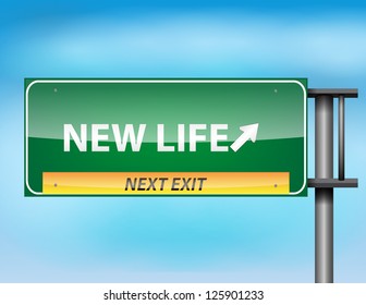 Glossy highway sign with new Life text on a blue background.