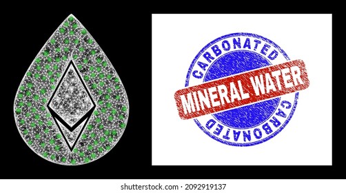 Glossy intersected mesh crystal drop icon with glare effect with bicolor Carbonated Mineral Water dirty seal.