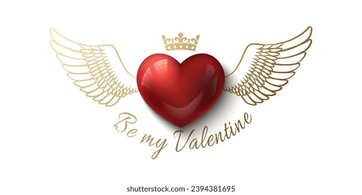 El rojo brillante del corazón 3d con las alas doradas, la corona y la leyenda Be My Valentine. Tarjeta de felicitación cardíaca Parche arte de impresión sobre fondo blanco. Antecedentes amorosos del Día de San Valentín, ilustración vectorial romántica