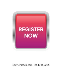 A glossy, red-to-purple gradient button with "REGISTER NOW" in white, framed in silver, floats isolated against a white background, conveying urgency.
