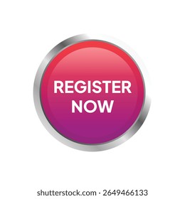 A glossy, round "REGISTER NOW" button, gradient pink to purple, is centered with a metallic silver border, isolated on a white background, creating a call-to-action.
