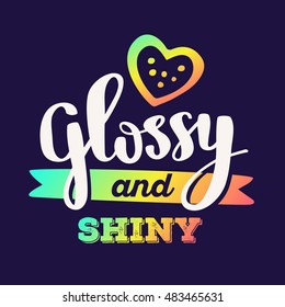 Glossy and shine - rainbow gradient color handwritten vector lettering with heart on dark background. Calligraphic inscription. Hand drawn lettering print. Apparel, t-shirt, bag, sticker, poster, card