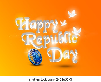 Glossy text Happy Republic Day with 3D Ashoka Wheel and pigeons on orange and yellow background, can be used as poster or banner design.