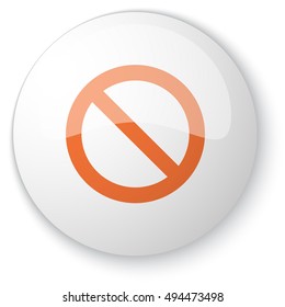 Glossy white web button with orange Forbidden icon on white background