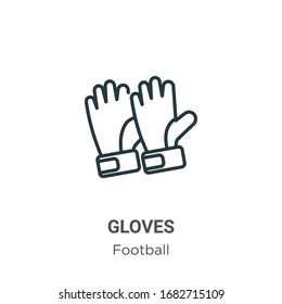 Gloves outline vector icon. Thin line black gloves icon, flat vector simple element illustration from editable football concept isolated stroke on white background