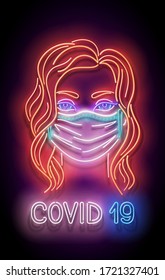 Glow Beautiful Girl with Face Mask Protective and Inscription. Pandemic Concept of Using Respirator for Prevention of Contamination. Template for Neon Poster, Flyer, Banner. Vector 3d Illustration