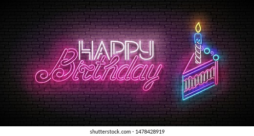 Glow Greeting Card with Piece of Cake, Candle and Happy Birthday Inscription. Neon Lettering. Shiny Poster, Banner, Invitation. Seamless Brick Wall. Vector 3d Illustration. Clipping Mask, Editable