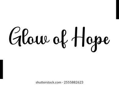 Glow of Hope text christmas holiday quotes istalist typography 