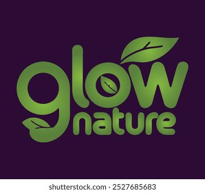 Glow Nature features green letters with leaf designs. 