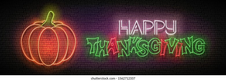 Glow Thanksgiving Greeting Card with Pumpkin and Inscription. Neon Light Fall Plant, Lettering. Shiny Template for Poster, Banner, Invitation. Brick Wall. Vector 3d Illustration. Editable