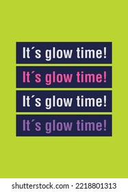 glow time,t-shirt design fashion vector