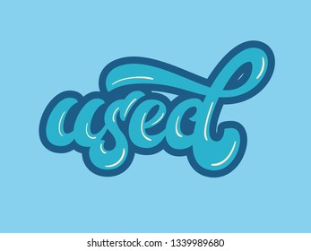 Glowing Blue Bubble Calligraphy "Used" with Dark Blue Outline and Ocean Blue Background
