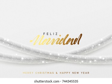 Glowing Christmas background. Spanish text Feliz Navidad. Design traditional Christmas decorations, silver tinsel, bright light garlands. Xmas holiday, vector greeting card