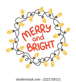 Glowing Christmas Lights Wreath Xmas Holiday Greeting Cards Design. Merry and bright lettering. Glowing lights Garlands 