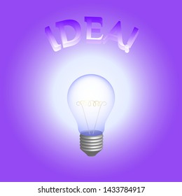 Glowing classic light bulb and the word on top IDEA! on a purple background EPS10