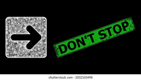 Glowing crossing mesh right cursor model with flash nodes, and green rectangle textured Don'T Stop stamp seal. Constellation vector frame created from right cursor pictogram and crossing white lines.