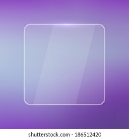 Glowing glossy glass panel with a blurred background.  