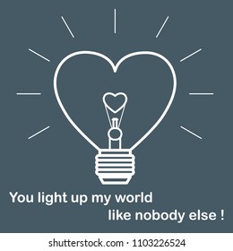 Glowing light bulb in the shape of a heart and the inscription. Design for banner, poster or print. Greeting card Valentine's Day.