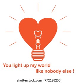 Glowing light bulb in the shape of a heart and the inscription. Design for banner, poster or print. Greeting card Valentine's Day.
