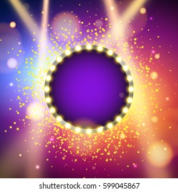 Glowing lights retro frame for advertising design. Special light effects. Colorful stage lights background. Vector Background show. Studio backdrop with confetti. Illuminated round realistic banner