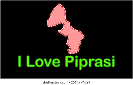 Glowing map of Piprasi, Champaran District, Bihar State, Republic of India, Government of Bihar, Indian territory, Eastern India, politics, village, tourism