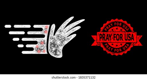 Glowing mesh network hand with glowing spots, and Pray for USA dirty ribbon stamp seal. Red stamp seal includes Pray for USA caption inside ribbon.