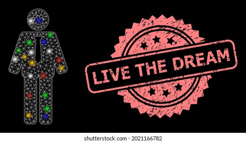 Glowing mesh network happy boss with light dots, and Live the Dream scratched rosette seal. Illuminated vector mesh created from happy boss symbol. Pink seal has Live the Dream title inside rosette.