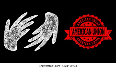 Glowing mesh polygonal hands with glowing spots, and American Union dirty ribbon stamp seal. Red stamp has American Union caption inside ribbon.