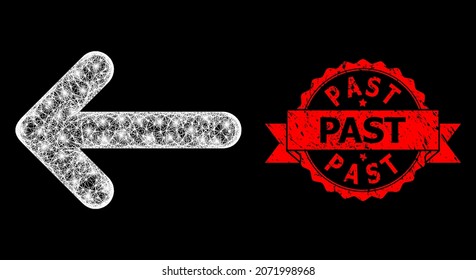Glowing mesh polygonal left arrow with glowing spots, and Past grunge ribbon seal print. Red seal includes Past tag inside ribbon.