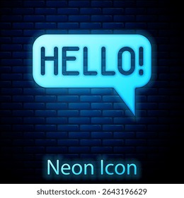 Glowing neon Hello in different languages icon isolated on brick wall background. Speech bubbles.  Vector