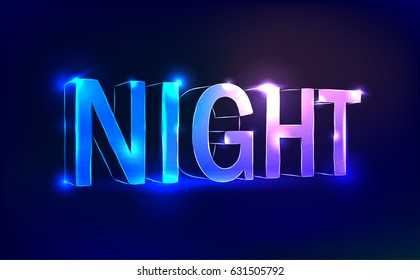 Glowing neon inscription "night" vector