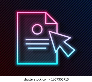 Glowing neon line Document and cursor icon isolated on black background. File icon. Checklist icon. Business concept.  Vector Illustration