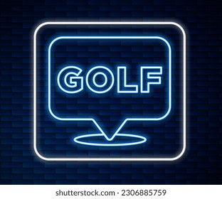 Glowing neon line Golf label icon isolated on brick wall background.  Vector