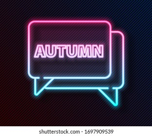 Burbuja de la línea de neón Discurso con el icono del otoño de texto aislado en el fondo negro. Ilustración vectorial