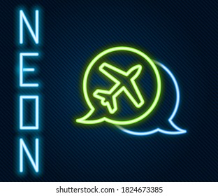 Glowing neon line Speech bubble with airplane travel icon isolated on black background. Plane flight transport sign. Holidays symbol. Colorful outline concept. Vector Illustration
