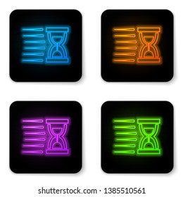 Glowing neon Old hourglass with flowing sand icon isolated on white background. Sand clock sign. Business and time management concept. Black square button. Vector Illustration