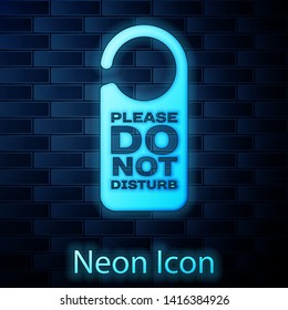 Glowing neon Please do not disturb icon isolated on brick wall background. Hotel Door Hanger Tags. Vector Illustration