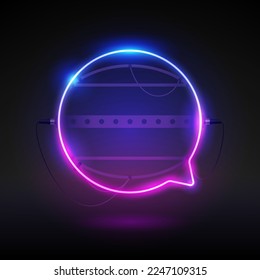 Glowing Neon Round Speech Bubble. Banner Template. Stock vector clipart with copy space.