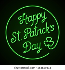 Glowing neon sign - Happy St. Patrick's Day lettering with shamrock on a dark green background. Eps8 Illustration.