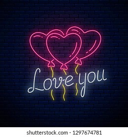 Glowing neon sign of valentines day with heart shape balloons and love you text on dark brick wall background. Vector illustration of valentine day greeting card in neon style.