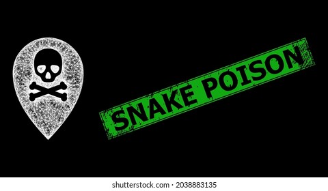 Glowing net dead place marker carcass with bright dots, and green rectangle scratched Snake Poison seal print.